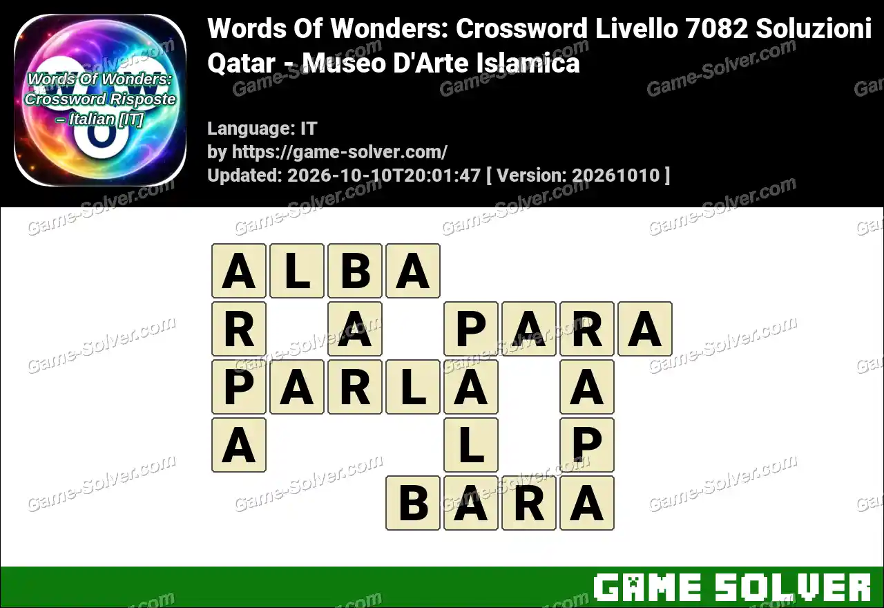 Words Of Wonders: Crossword Livello 7082 Soluzioni – Qatar – Museo D’Arte Islamica